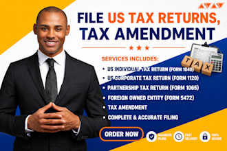 file US tax return, tax amendment, 1120, 1040, 5472 1065, us tax return
