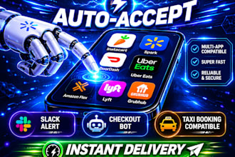 instant auto accept bot spark, instacart, doordash, amazon, uber fast grab