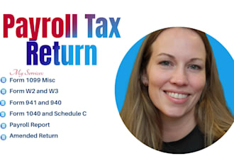 prepare w2, w3, 1099 misc, 1099 nec, quarterly payroll tax form 941, 940
