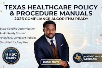 write texas healthcare policy and procedure manuals for hhsc compliance