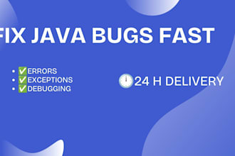 fix your java bugs, errors, and exceptions fast