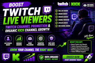boost twitch live viewers,twitch channel promotion organic kick channel growth