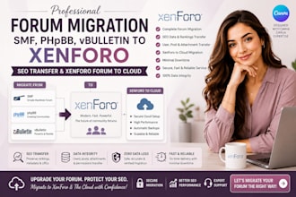 migrate smf, phpbb vbulletin to xenforo with SEO transfer xenforo forum to cloud