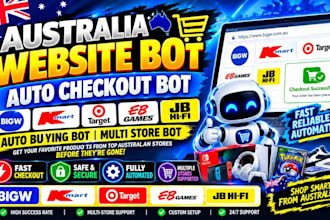 do australia website bot, bigw bot, kmart bot, target bot, ebgames bot, jb hifi