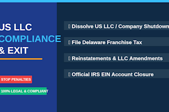 dissolve US llc, file delaware franchise tax, reinstate amend llc, close ein