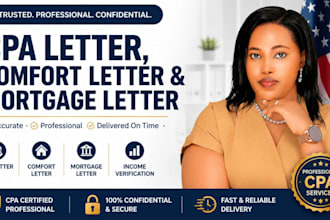 provide and sign cpa letter, comfort and mortgage letter for your financials