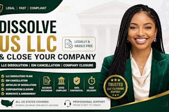 dissolve US llc, close company, cancel ein and file llc dissolution legally