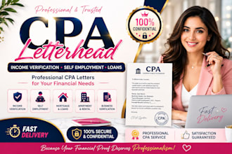 provide CPA letterhead for income verification, self employment, and loans