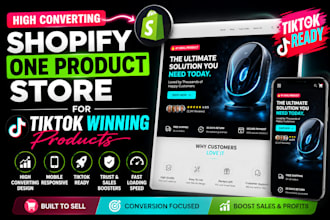 create a high converting shopify one product store for tiktok winning products