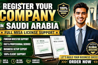 register your company in saudi arabia with misa license support