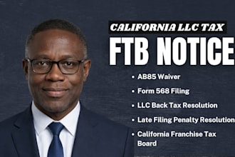 resolve california ftb notice, llc tax issues, penalties and ab85 waiver