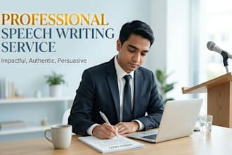write unique and engaging speeches for you
