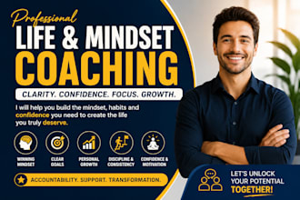 provide professional life coaching and mindset
