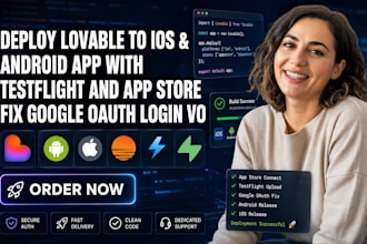 deploy lovable to ios android testflight app store play store fix google oauth