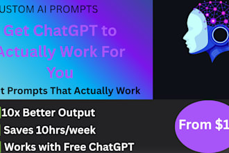write custom chatgpt and ai prompts for your business