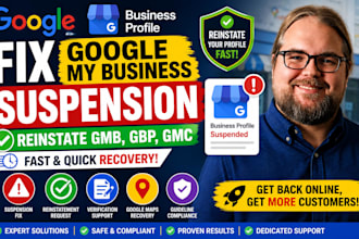 fix google my business suspension and reinstate gmb, gbp, gmc fast and quick