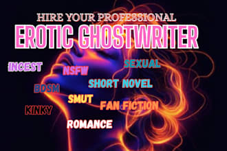 write short story erotic nsfw,smut, steamy and fanfiction