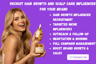 recruit hair growth and scalp care influencers for your brand