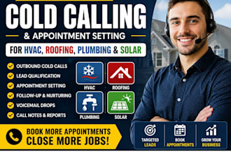 cold calling and book appointments for hvac roofing plumbing and solar contracts