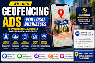 run geofencing ads for local businesses