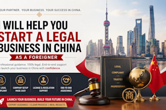 help you start a legal business in china as a foreigner