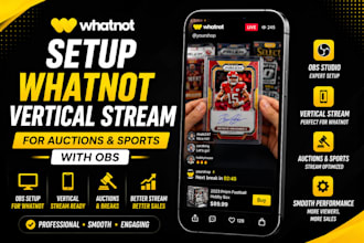 setup whatnot live stream obs scenes for vertical auction and sports streaming
