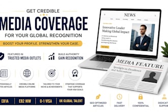 get you media coverage for eb1a eb2 niw o1 UK global talent visa