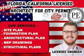city permit approval as a licensed architect in california, florida, texas USA