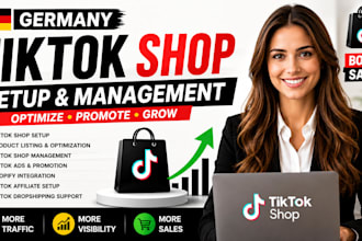 setup germany tiktok shop, manage product listings, ads and shop optimization