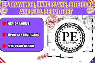 design mep drawings, hvac plans, site plan and full permit set USA
