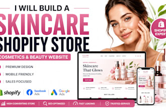 build skincare shopify store, cosmetics skincare website beauty shopify store