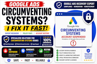 fix google ads circumventing systems suspension and policy violations
