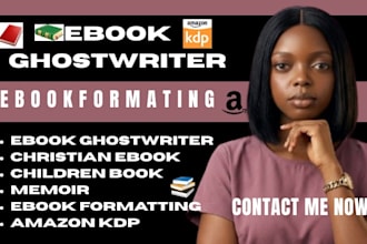 ghostwrite and format your children ebook christian ebook memoir
