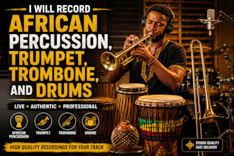 record african percussion, trumpet, trombone, and drums for your track