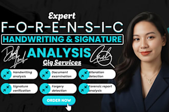 do forensic document analysis, handwriting analysis and signature verification