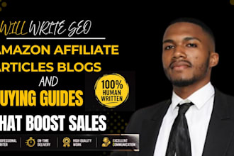 write SEO amazon affiliate articles, blogs, and buying guides that boost sales