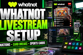 setup whatnot stream for auctions, pokémon, and sports cards using obs