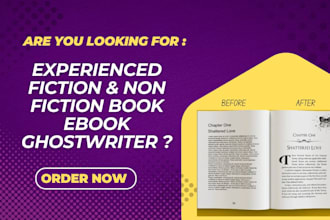 be your fiction and non fiction ghostwriter and proofreader
