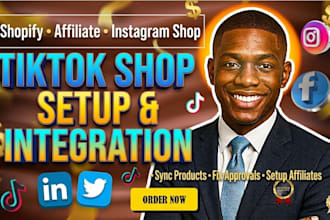 do tiktok shop setup, tiktok shop integration and tik tok affiliate for shopify