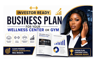 write an investor ready business plan for your wellness center or gym