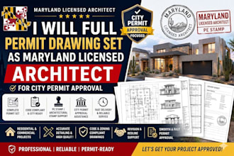 full permit drawing set as maryland licensed architect for city permit approval
