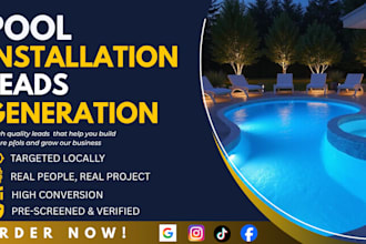 generate pool installation leads, renovation, pool cleaning leads, google ads