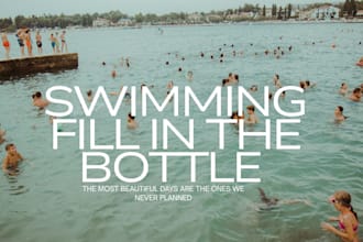 teach you how to swim and fill the bottle in water