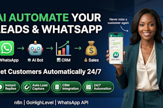 build n8n automation, whatsapp chatbot, and lead generation workflows using n8n