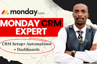 set up monday com CRM project management boards and monday automations expert