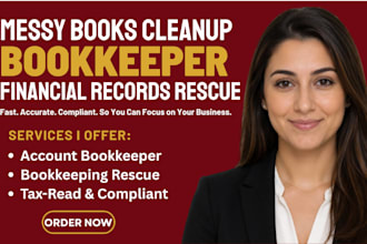 clean up your messy accounts as business bookkeeper and organize finance records