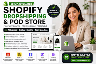 setup automated shopify dropshipping pod store via aliexpress bigbuy zendrop cj