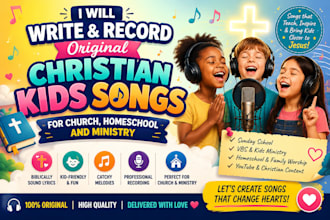 write record original christian kids songs for church, homeschool and ministry