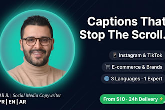 write viral social media captions in french, english and arabic for your busines