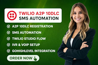 setup twilio a2p 10dlc SMS automation voip and gohighlevel integration